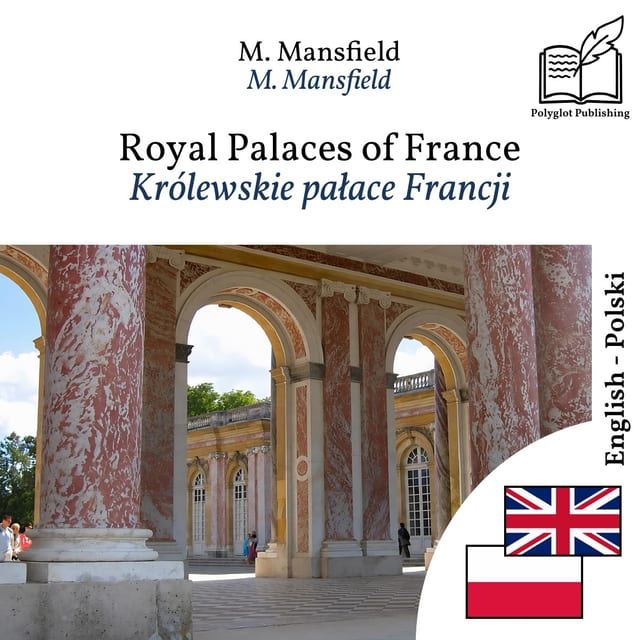 Królewskie pałace Francji