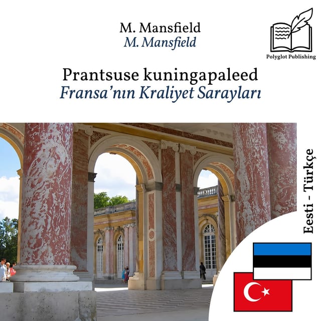 Fransa’nın Kraliyet Sarayları