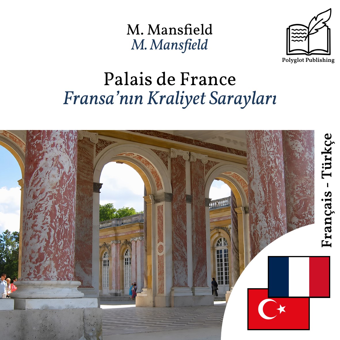Fransa’nın Kraliyet Sarayları