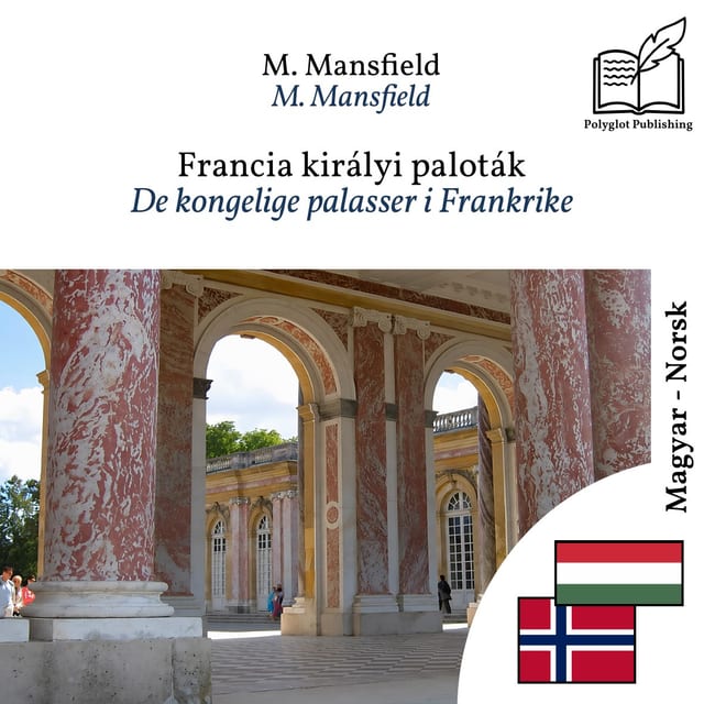 De kongelige palasser i Frankrike