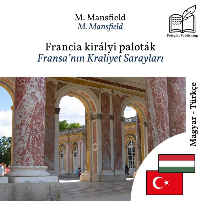 Fransa’nın Kraliyet Sarayları