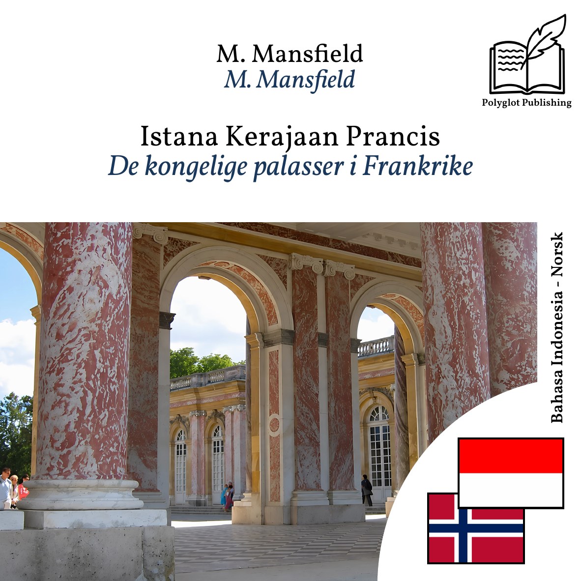 De kongelige palasser i Frankrike