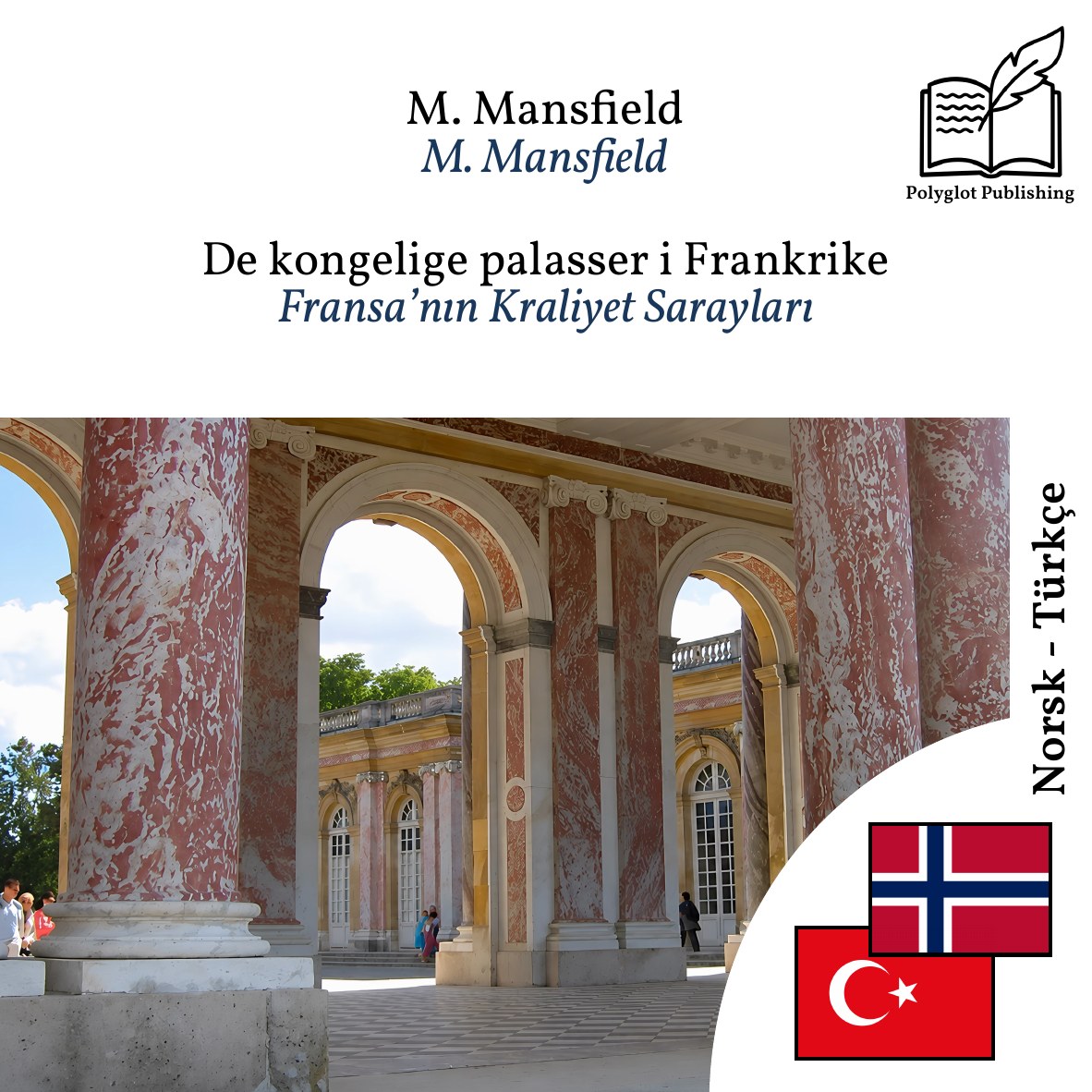 Fransa’nın Kraliyet Sarayları