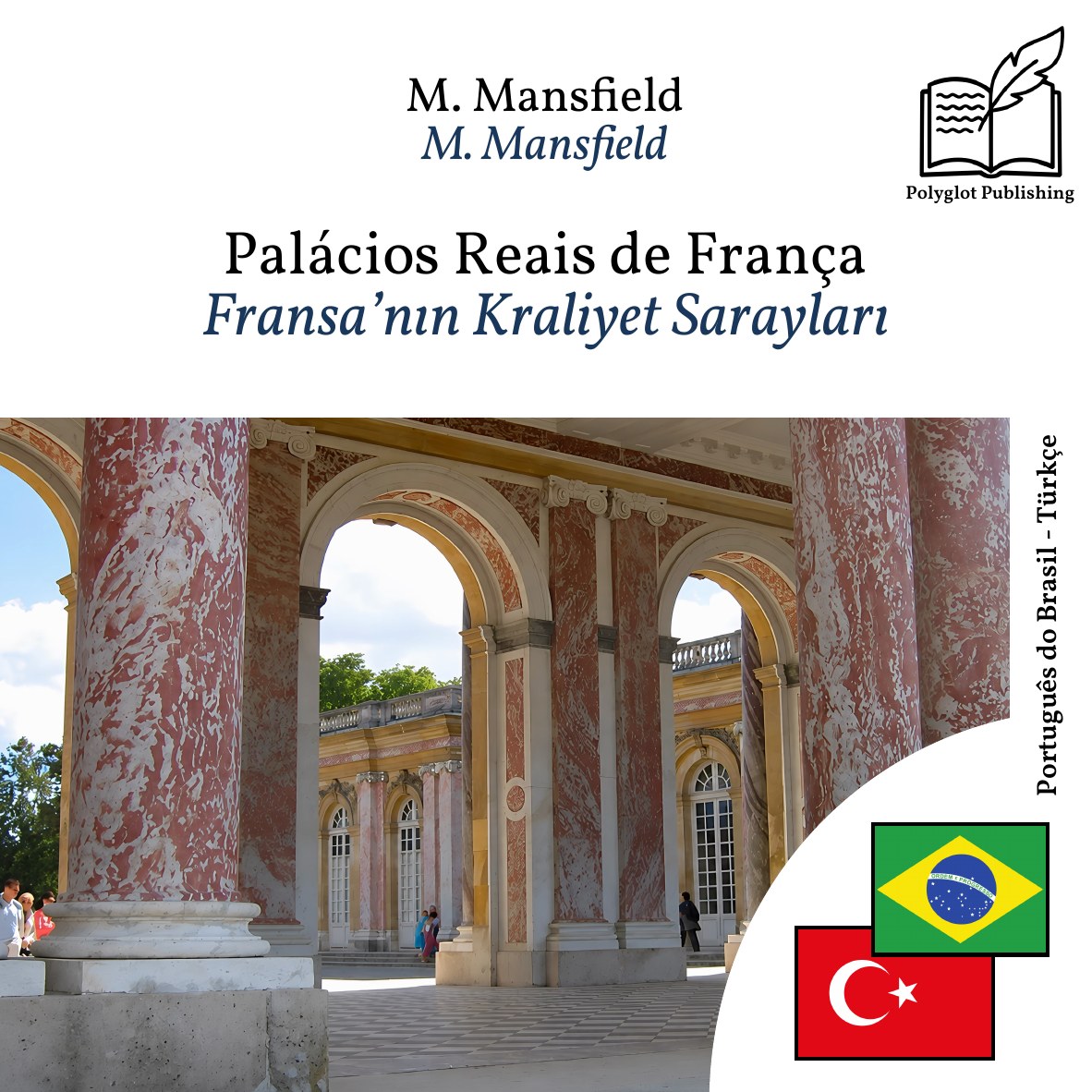 Fransa’nın Kraliyet Sarayları