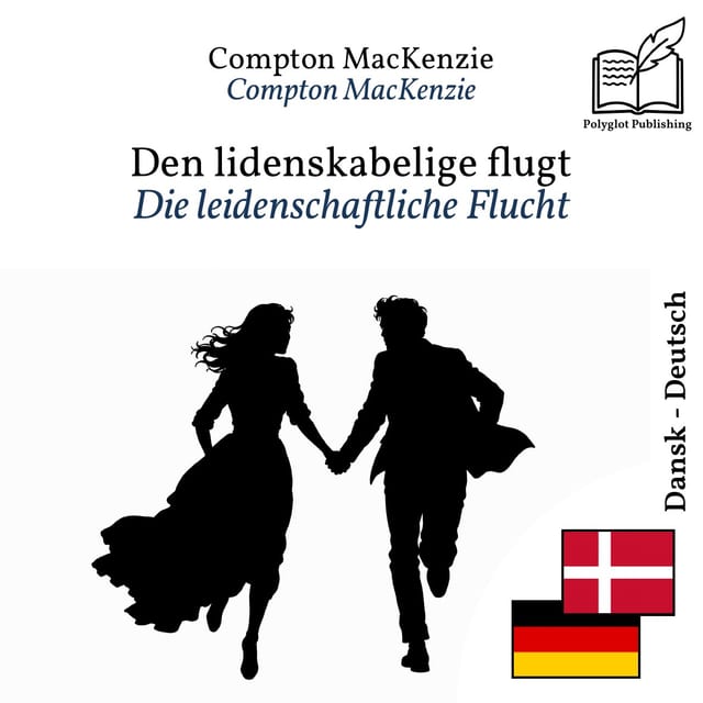 Die leidenschaftliche Flucht