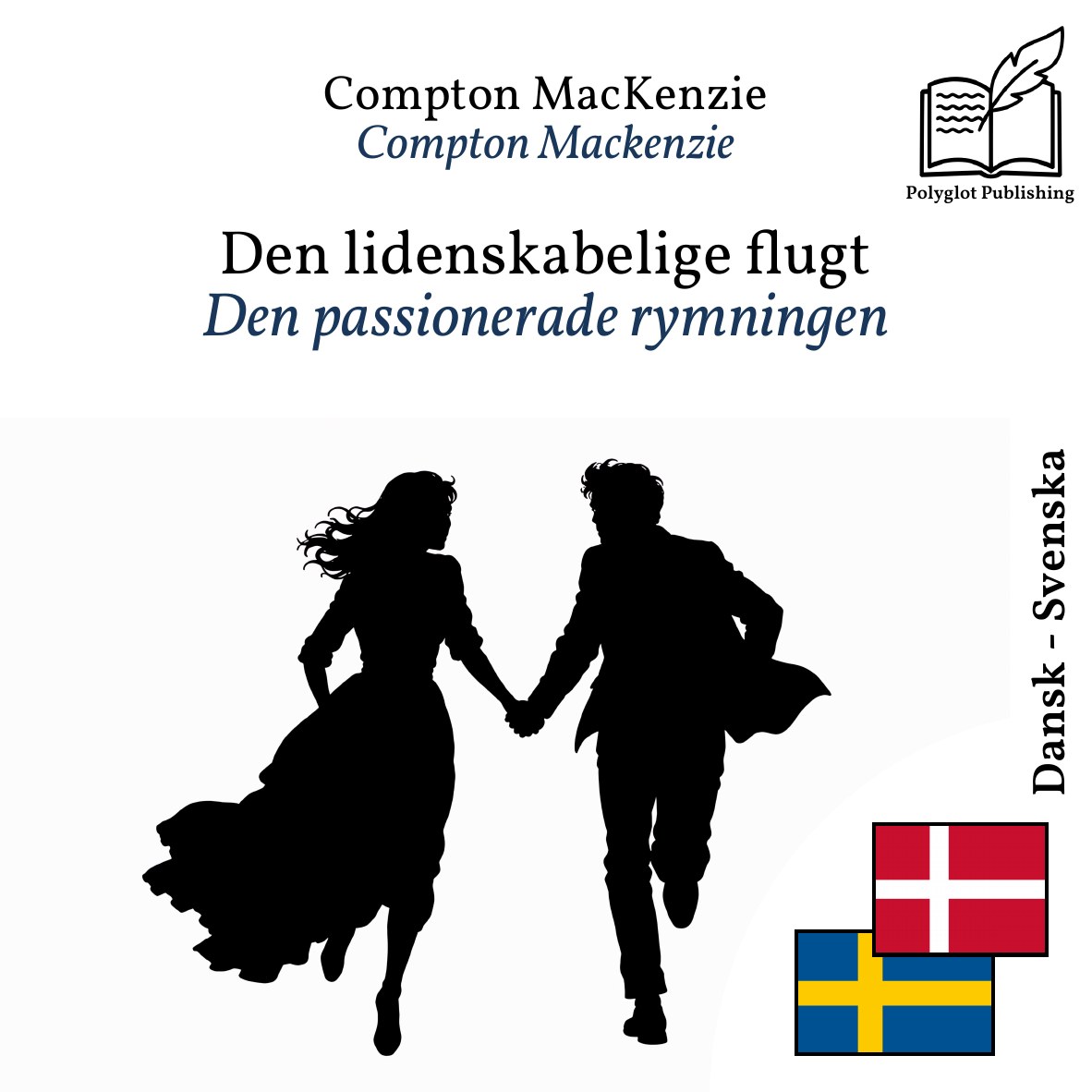 Den passionerade rymningen