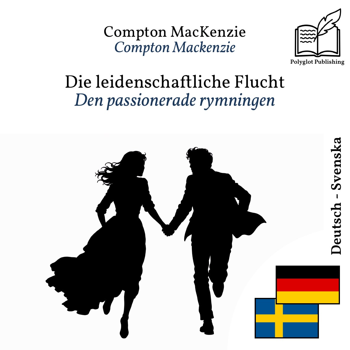 Den passionerade rymningen