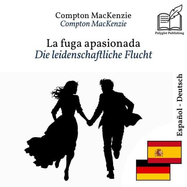 Die leidenschaftliche Flucht