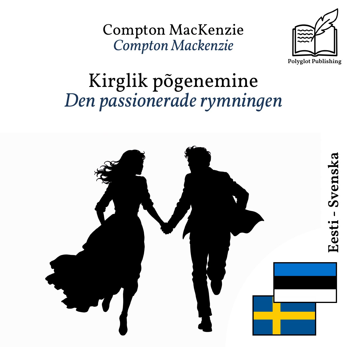 Den passionerade rymningen