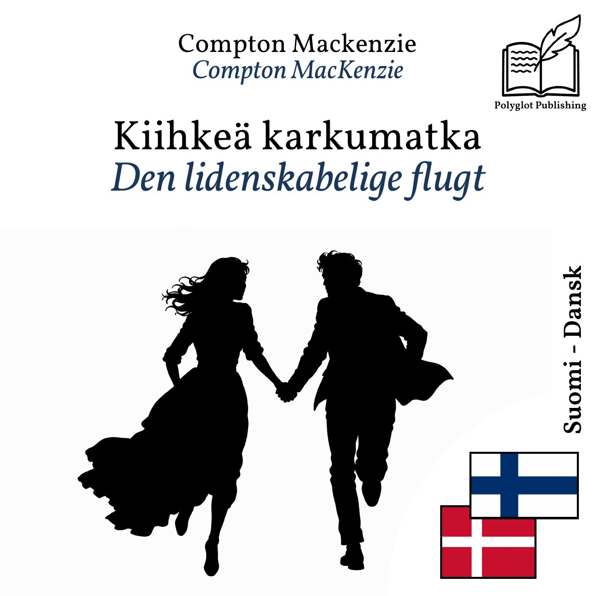 Den lidenskabelige flugt