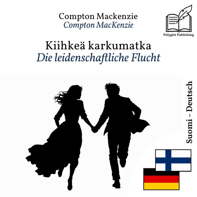 Die leidenschaftliche Flucht