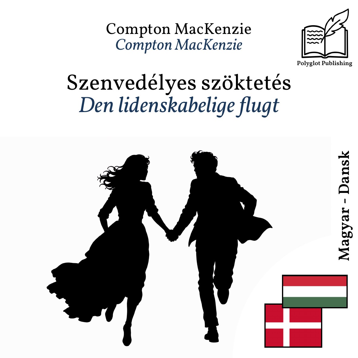 Den lidenskabelige flugt