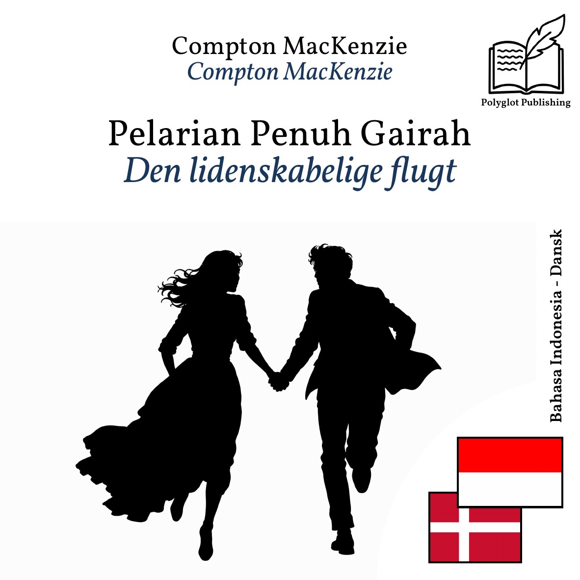 Den lidenskabelige flugt