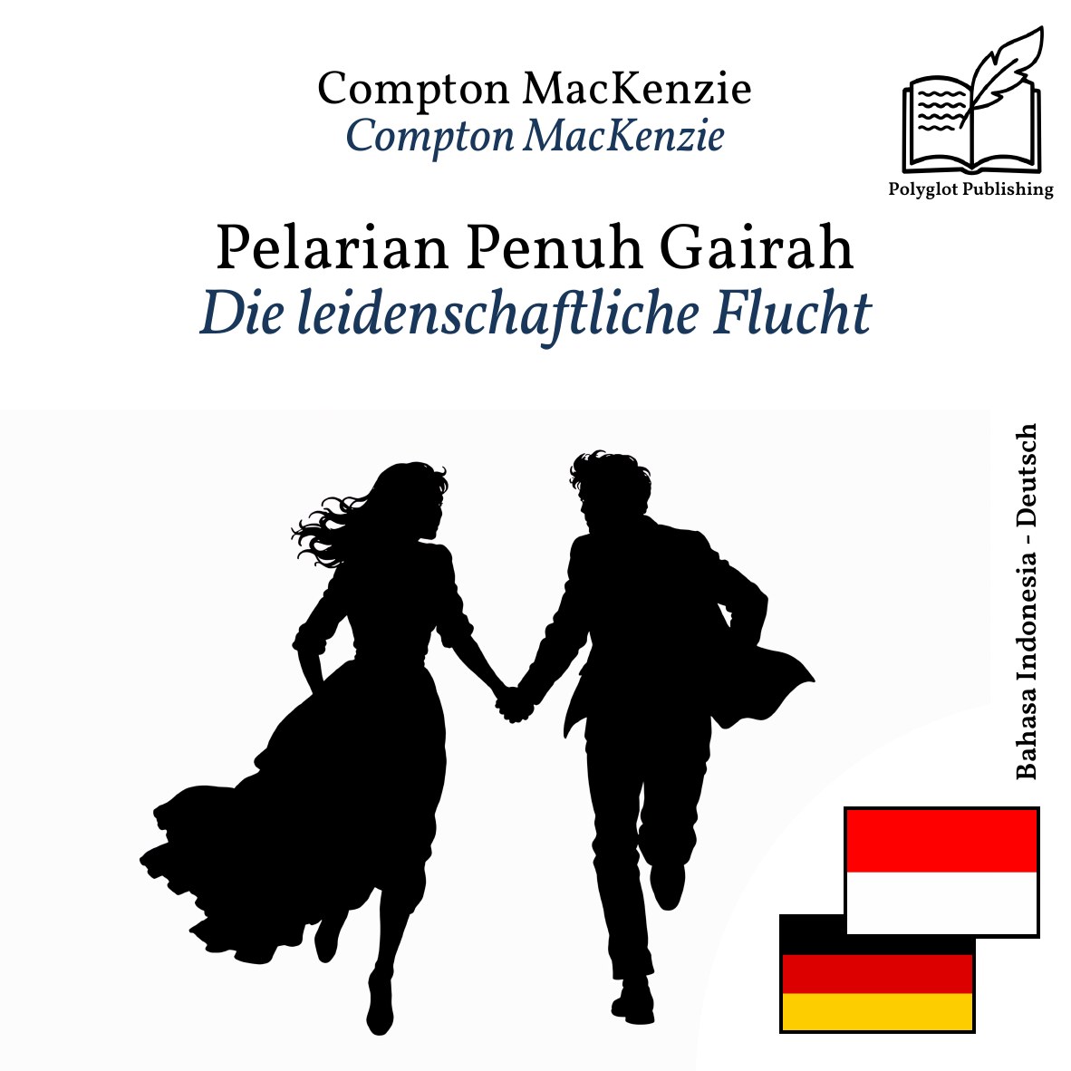 Die leidenschaftliche Flucht