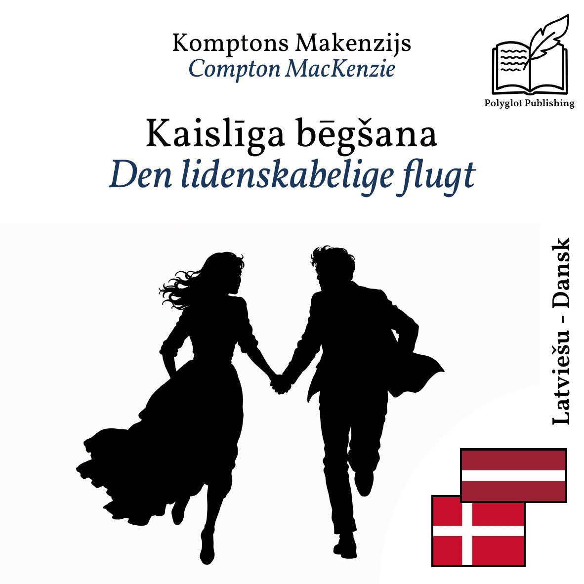 Den lidenskabelige flugt