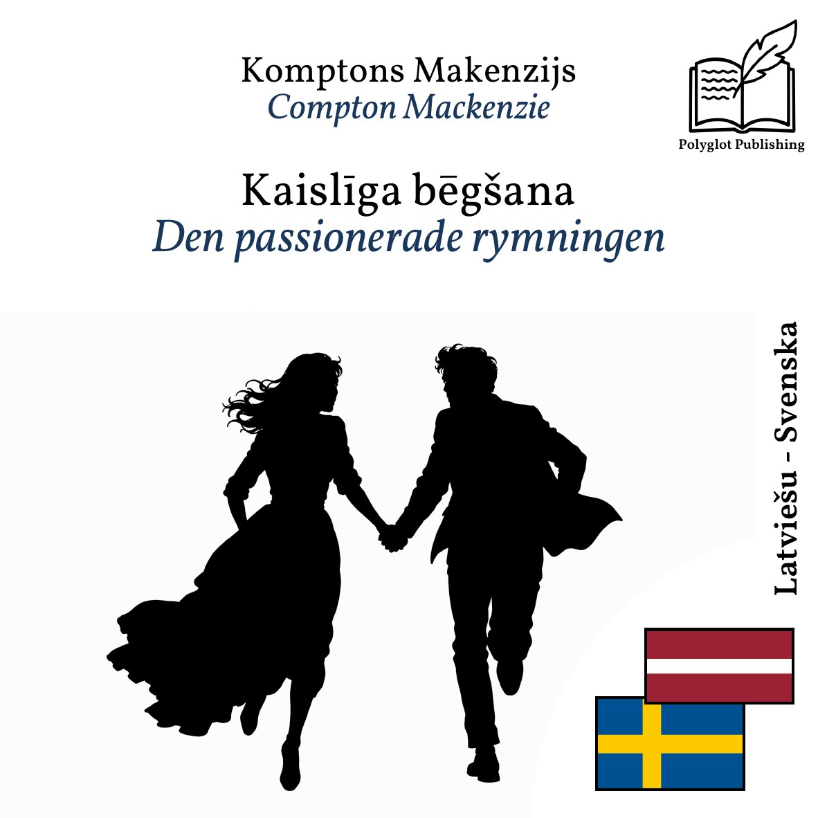 Den passionerade rymningen