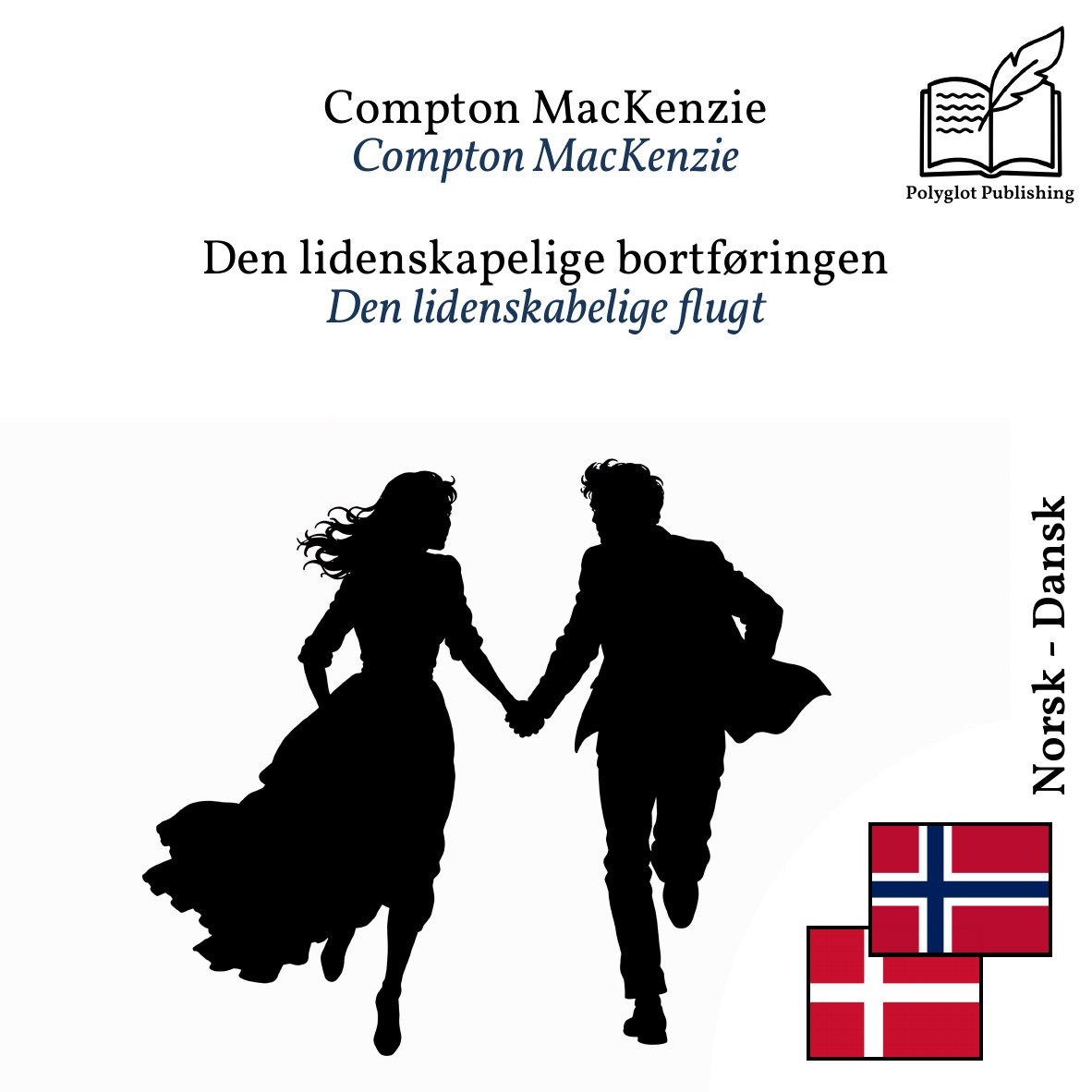 Den lidenskabelige flugt