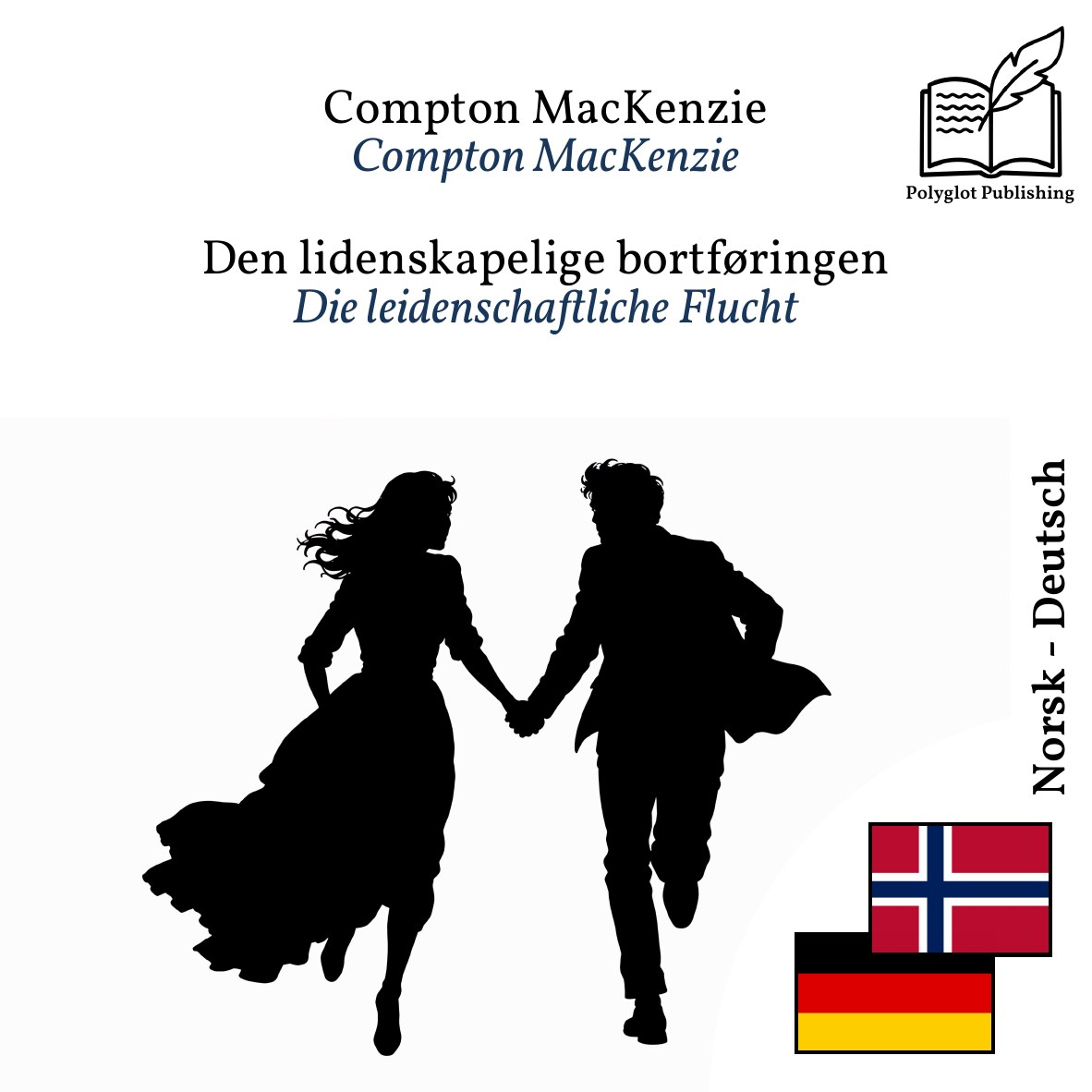 Die leidenschaftliche Flucht