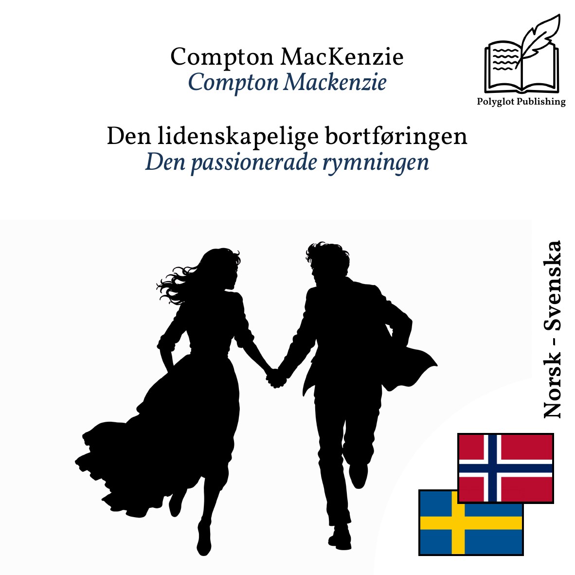 Den passionerade rymningen