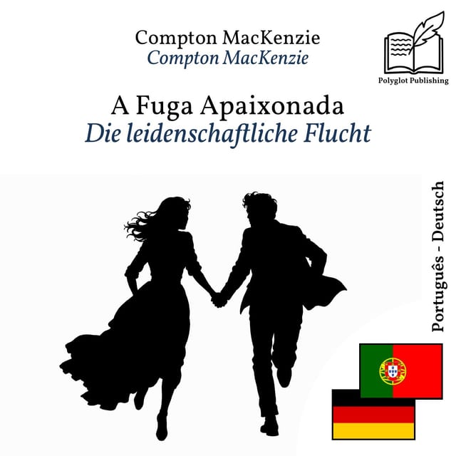 Die leidenschaftliche Flucht
