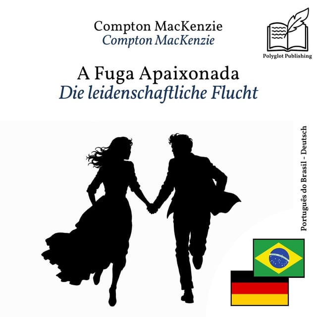 Die leidenschaftliche Flucht