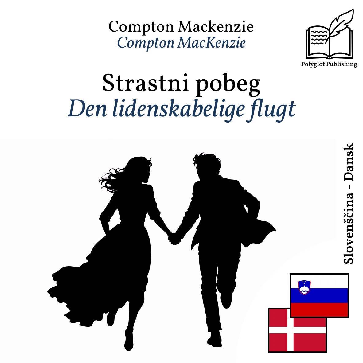 Den lidenskabelige flugt