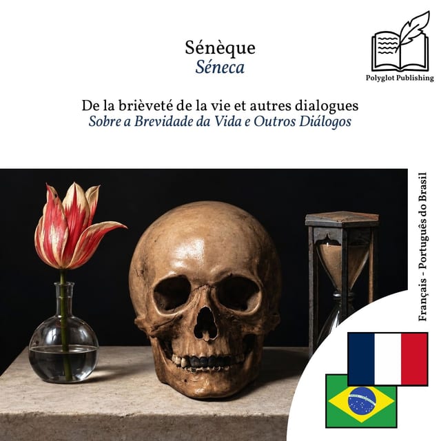 Sobre a Brevidade da Vida e Outros Diálogos
