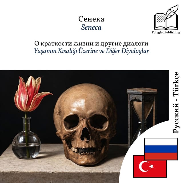 Yaşamın Kısalığı Üzerine ve Diğer Diyaloglar