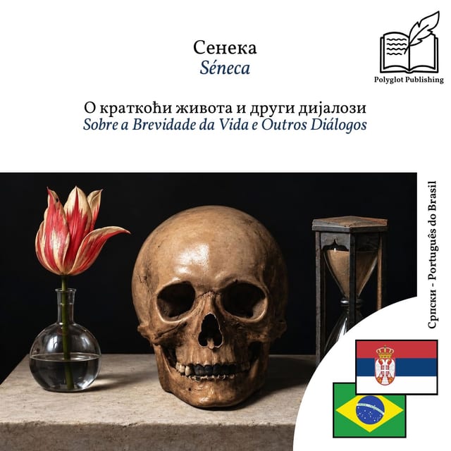 Sobre a Brevidade da Vida e Outros Diálogos