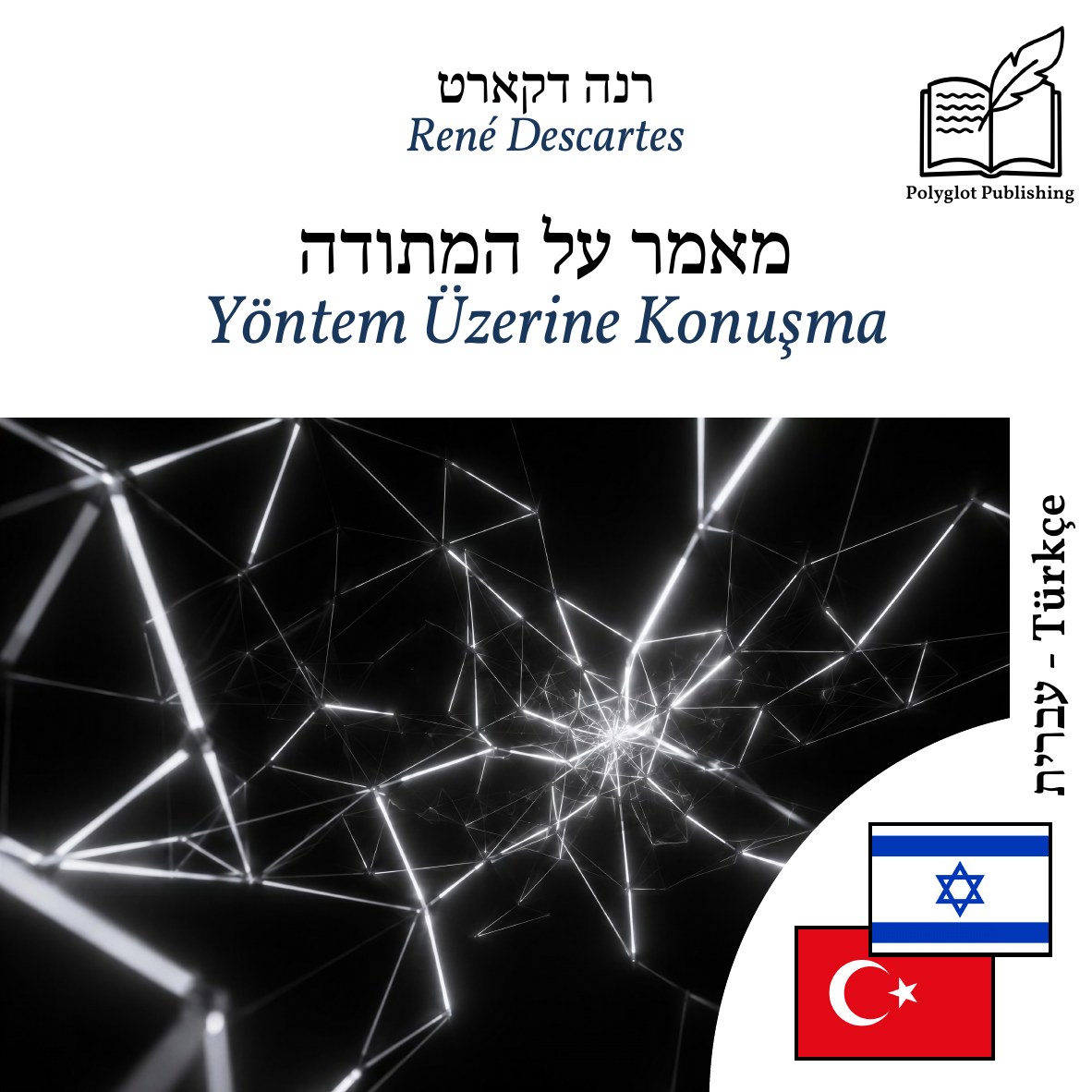 Yöntem Üzerine Konuşma