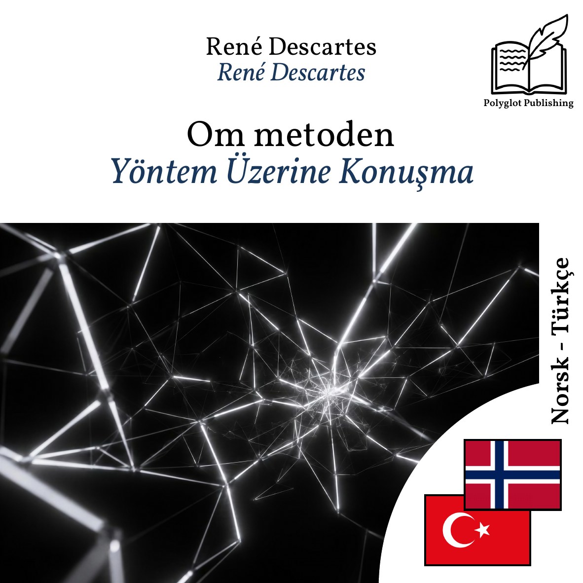 Yöntem Üzerine Konuşma