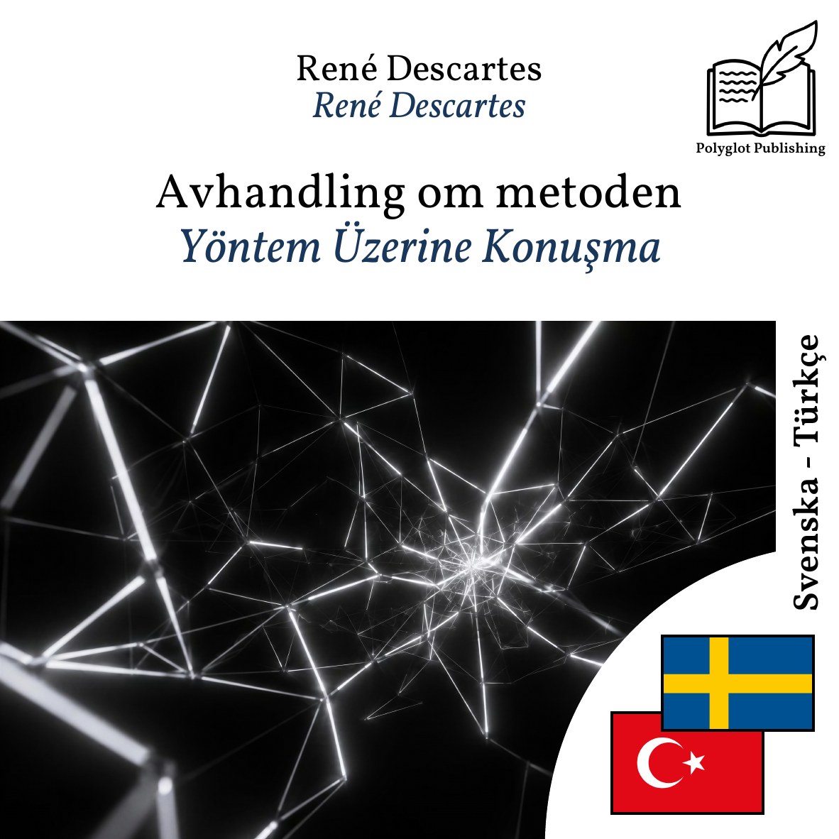 Yöntem Üzerine Konuşma