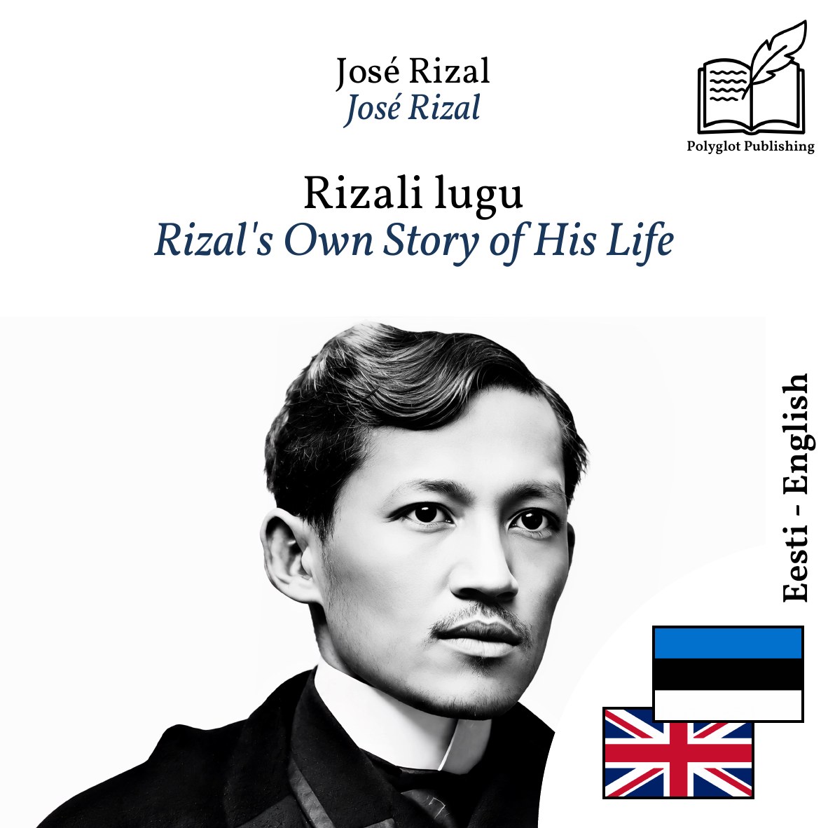 Rizal's Own Story of His Life