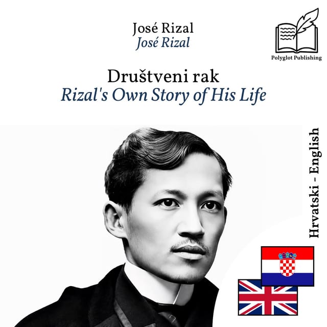 Rizal's Own Story of His Life