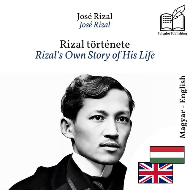 Rizal's Own Story of His Life