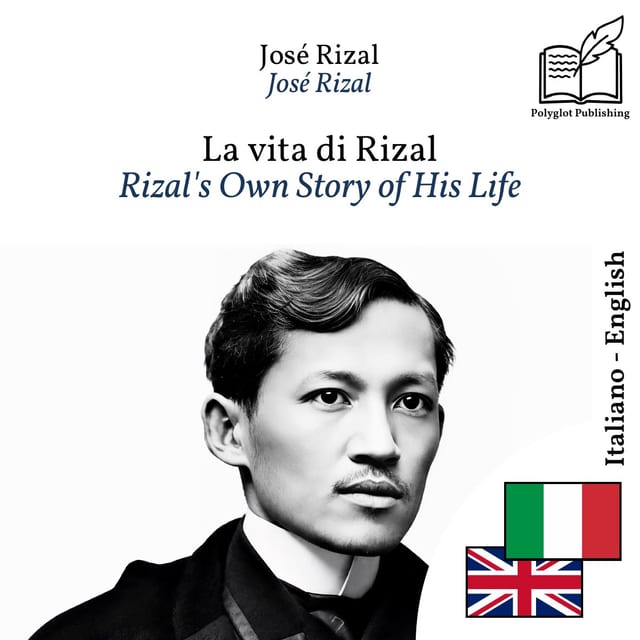 Rizal's Own Story of His Life