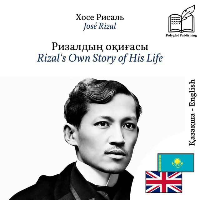 Rizal's Own Story of His Life