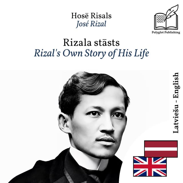Rizal's Own Story of His Life