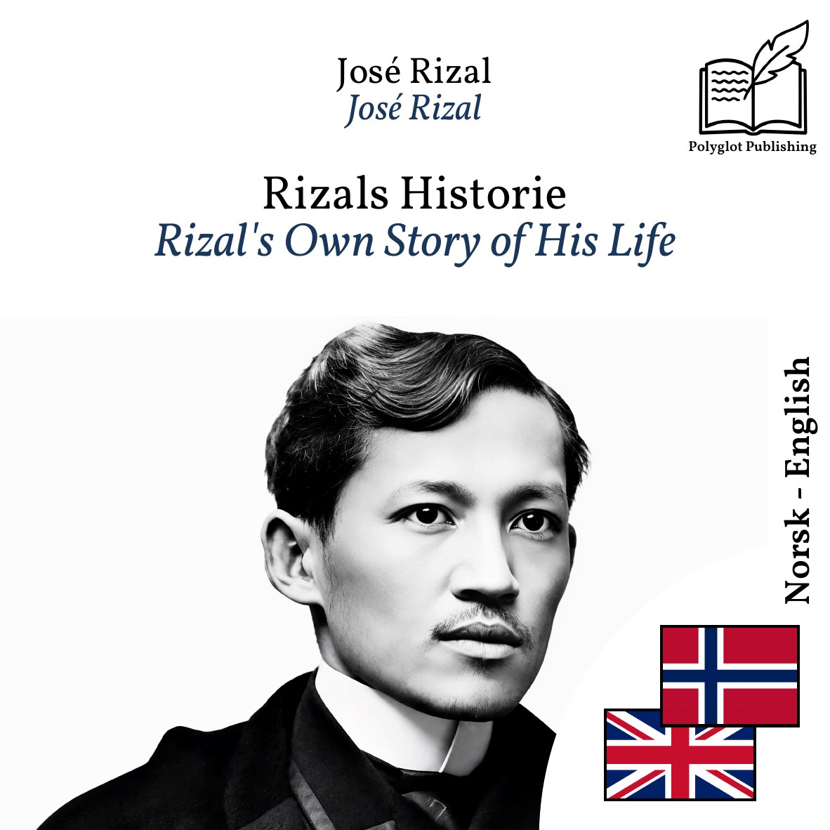 Rizal's Own Story of His Life