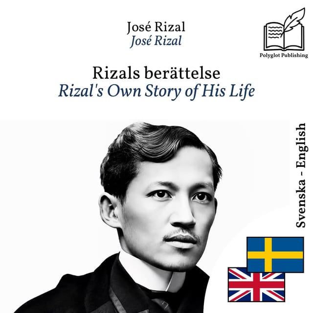 Rizal's Own Story of His Life