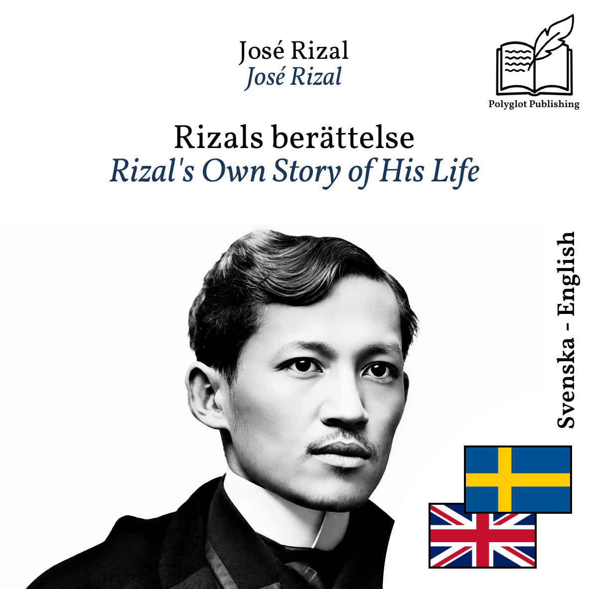 Rizal's Own Story of His Life
