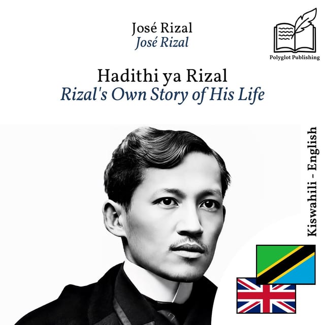Rizal's Own Story of His Life