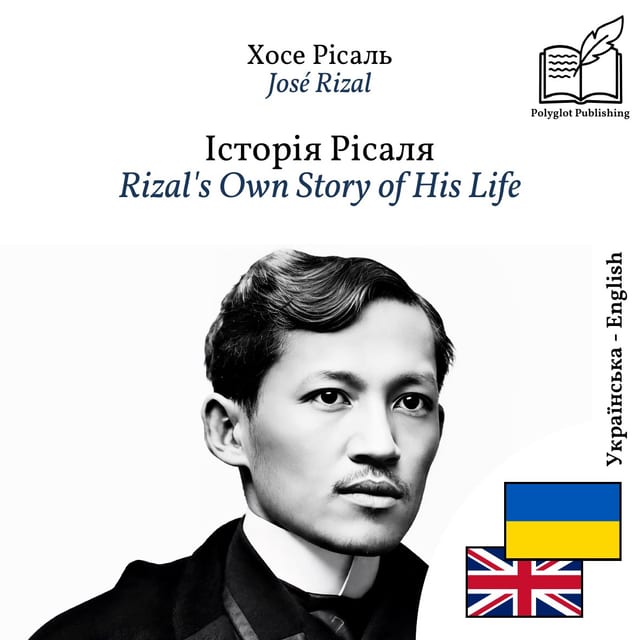 Rizal's Own Story of His Life