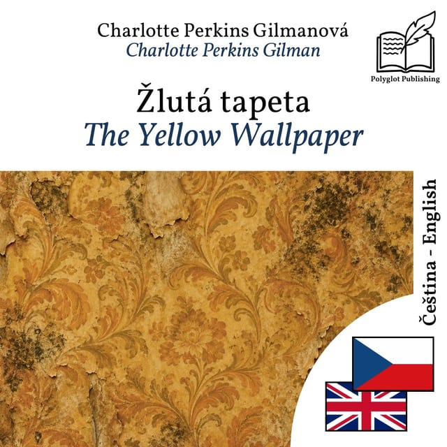 The Yellow Wallpaper
