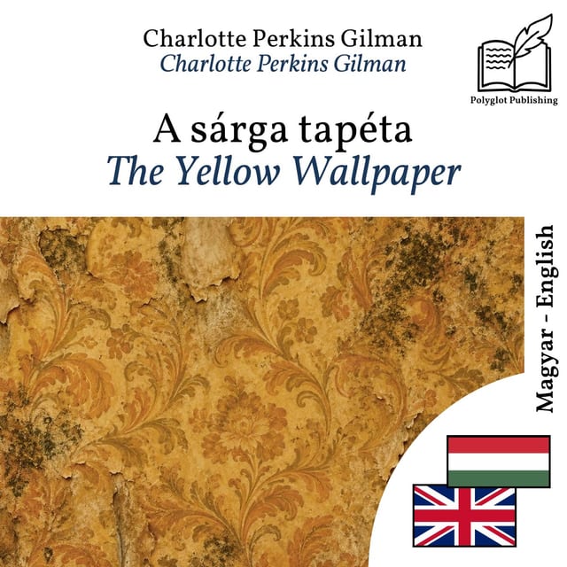 The Yellow Wallpaper