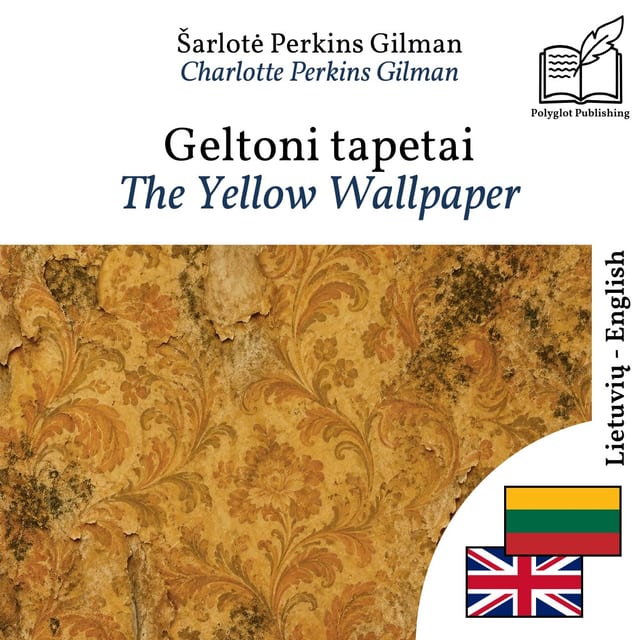 The Yellow Wallpaper