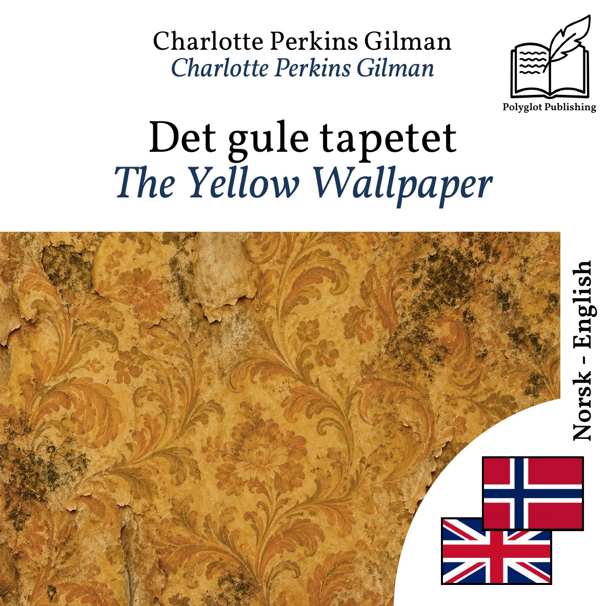 The Yellow Wallpaper