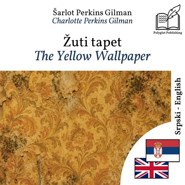 The Yellow Wallpaper