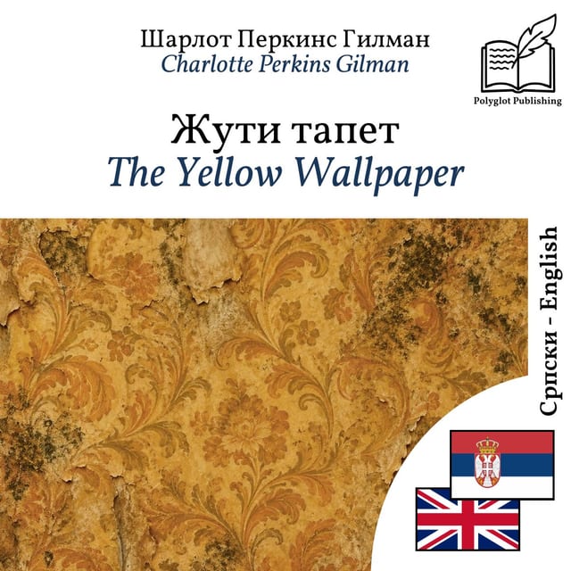 The Yellow Wallpaper