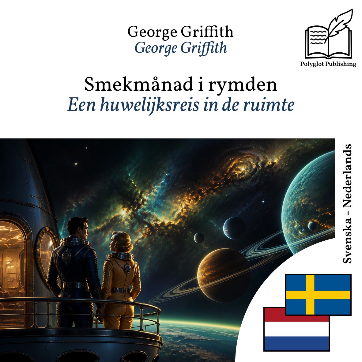 Een huwelijksreis in de ruimte